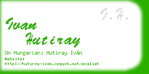 ivan hutiray business card